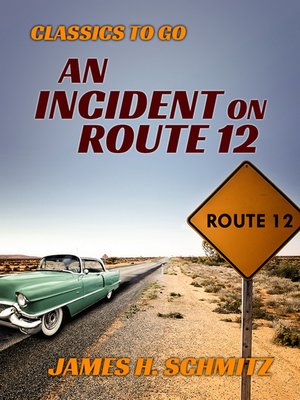 cover image of An Incident on Route 12